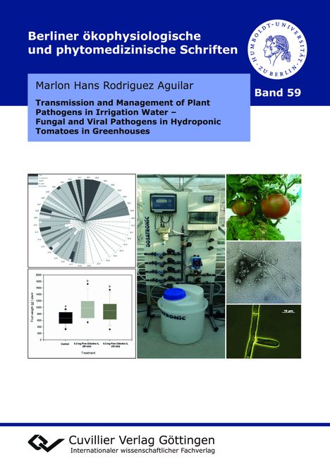 Rodriguez Rodriguez: Transmission and Management of Plant Pathogens in Irrigation Water. Fungal and Viral Pathogens in Hydroponic Tomatoes in Greenhouses, Buch