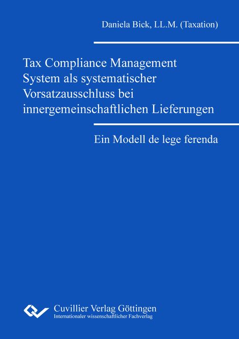 Oben steht "Daniela Bick, LL.M. (Taxation)". Mittig "Tax Compliance Management System...". Unten Verlagsname und Logo.