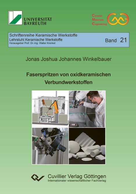 Band 21 von Jonas Joshua Johannes Winkelbauer. Thema: Faserspritzen von oxidkeramischen Verbundwerkstoffen. Oben Logos.