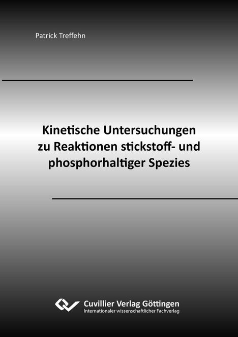 Patrick Treffehn: Kinetische Untersuchungen zu Reaktionen stickstoff- und phosphorhaltiger Spezies, Buch