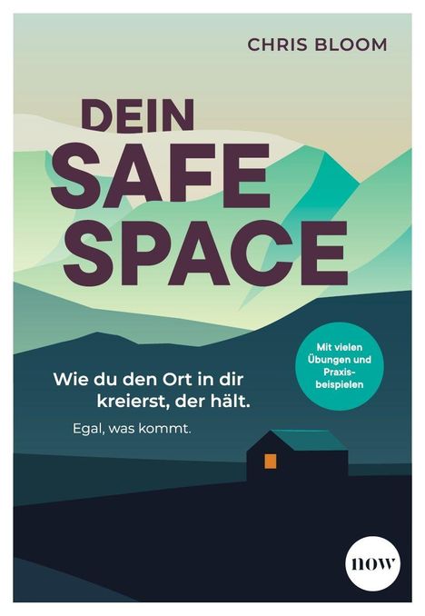 „DEIN SAFE SPACE“ steht groß, mit Texten über innere Orte. Im grünen Kreis: „Mit vielen Übungen und Praxisbeispielen“. Minimalistische Berge.