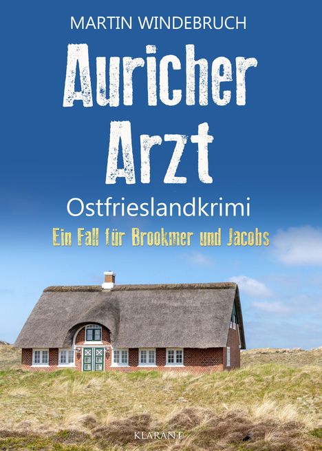 Martin Windebruch: Auricher Arzt. Ostfrieslandkrimi, Buch