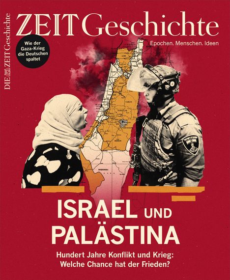 Titel: "ZEIT Geschichte". Thema: "Israel und Palästina". Eine Karte und zwei Personen im Profil.