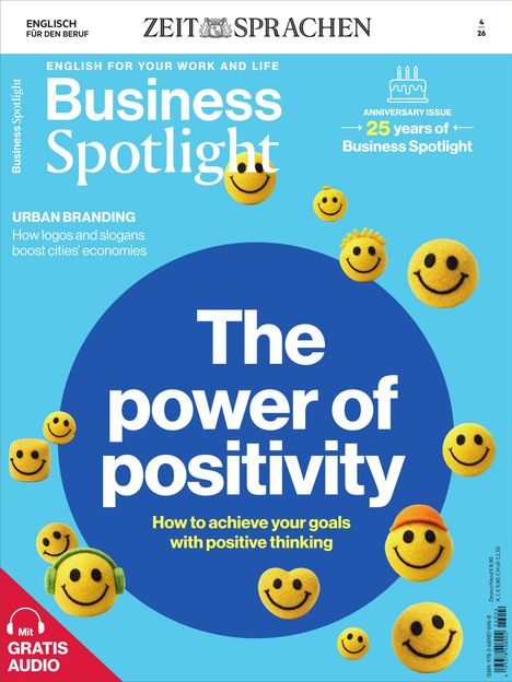 ENGLISH FOR YOUR WORK AND LIFE. Business Spotlight. THE POWER OF POSITIVITY. Smiley-Gesichter und fröhliche Emojis.