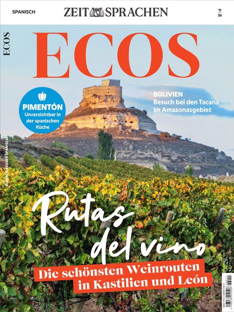 "Rutas del vino. Die schönsten Weinrouten in Kastilien und León. Pimentón: Unverzichtbar in der spanischen Küche." 

Ein Weinfeld vor einer Burg.