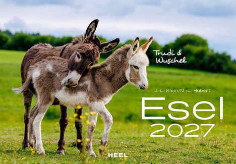 "Trudi & Wuschel", "J.-L. Klein/M.-L. Hubert", "Esel 2027". Zwei Esel umarmen sich auf einer grünen Wiese.