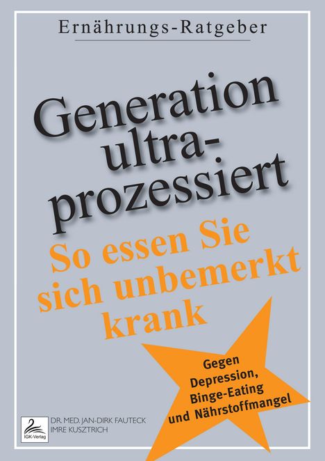 Jan-Dirk Fauteck: Generation ultra-prozessiert, Buch
