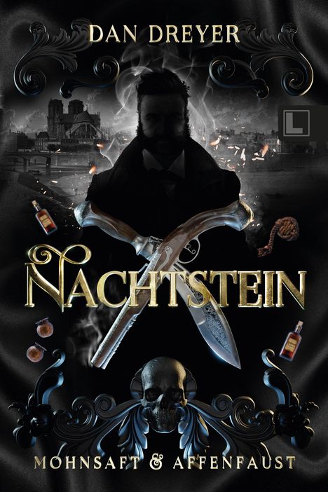 Text: "Dan Dreyer", "Nachtstein", "Mohnsaft & Affenfaust". Illustration mit düsterer Figur, gekreuzten Waffen und Totenkopf.