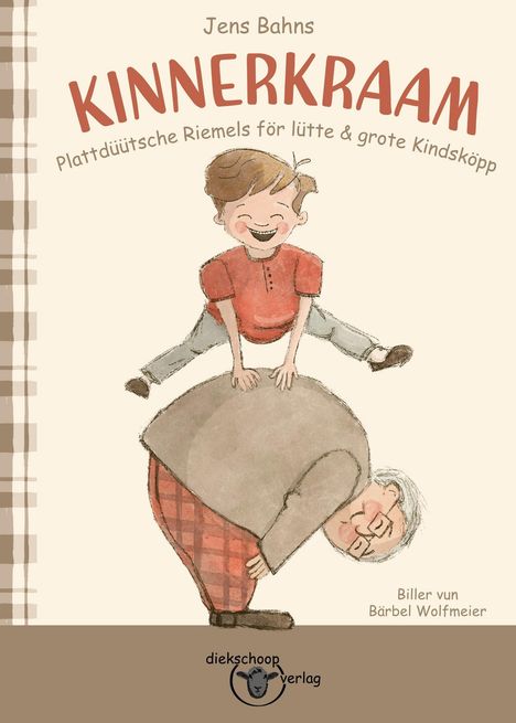 „Jens Bahns: Kinnerkraam. Plattdüütsche Riemels för lütte & grote Kindsköpp.“ Fröhlicher Junge springt über einen älteren Mann.