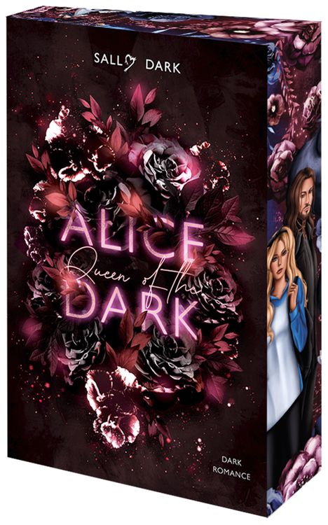 "Alice Queen of the Dark", rosa Leuchtschrift vor dunklen Blumen; rechte Seite mit gemalten Figuren.