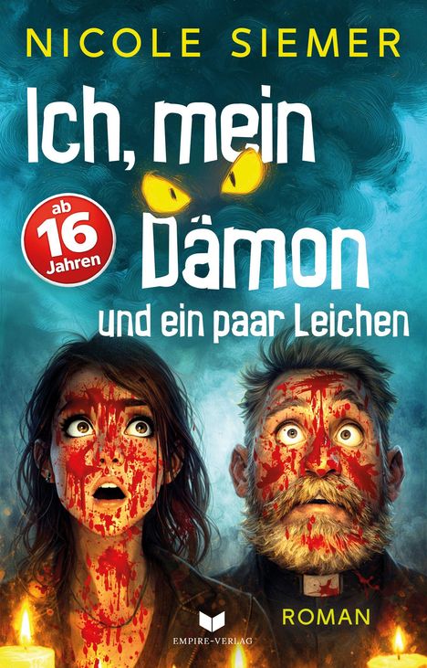 "Ich, mein Dämon und ein paar Leichen", ab 16 Jahren, Roman. Zwei blutverschmierte Personen schauen erschrocken.