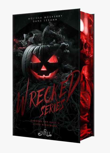 "Buchtitel: Wrecked Series. Autoren: Melissa McSherry, Dana Leeann. Dunkles Cover mit leuchtendem Kürbisgesicht und Schädel."