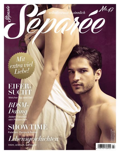 Titel: Séparée. Themen: Eifersucht, BDSM-Dating, Showtime, Lebensgeschichten. Goldener Kreis: "Mit extra viel Liebe!"