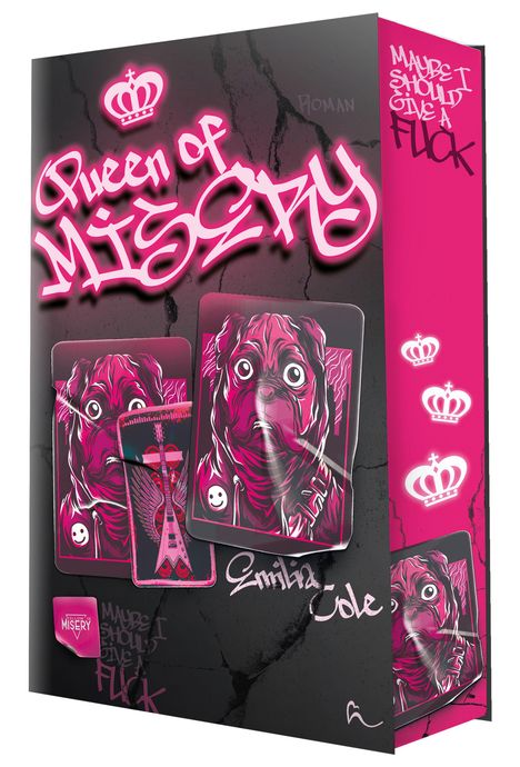 "Queen of Misery", "Maybe I should give a fuck". Illustration von Hund mit Krone, rosa und schwarz, künstlerisch gestaltet.