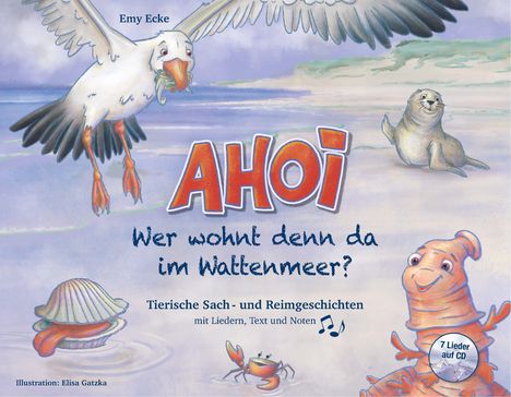 "Ahoi! Wer wohnt denn da im Wattenmeer?" Illustration mit Möwe, Seehund, Muschel, Krebs und Wattwurm.