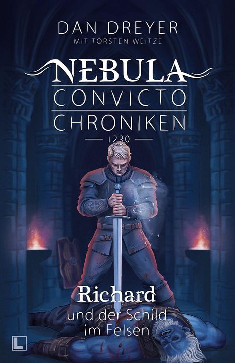 "NEBULA CONVICTO CHRONIKEN 1230 - Richard und der Schild im Felsen." Ein Ritter mit Schwert steht über einem blauen Wesen.
