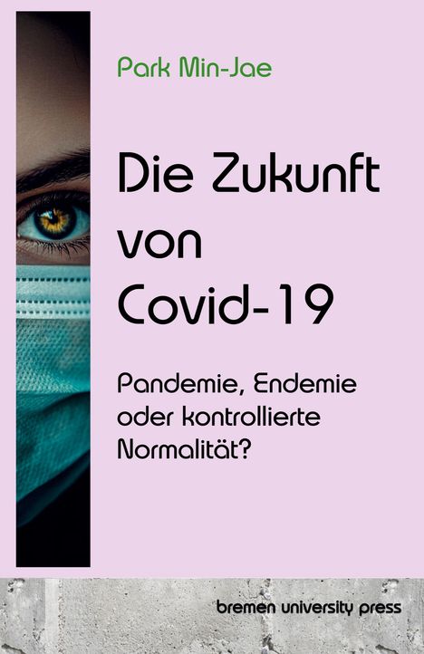 Min-Jae Park: Die Zukunft von Covid-19, Buch