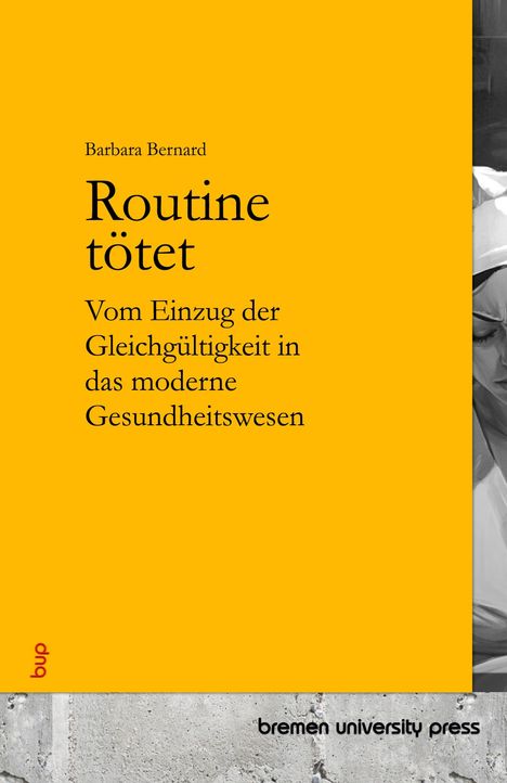 Barbara Bernard: Routine tötet, Buch