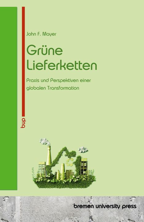 John F. Mayer: Grüne Lieferketten, Buch