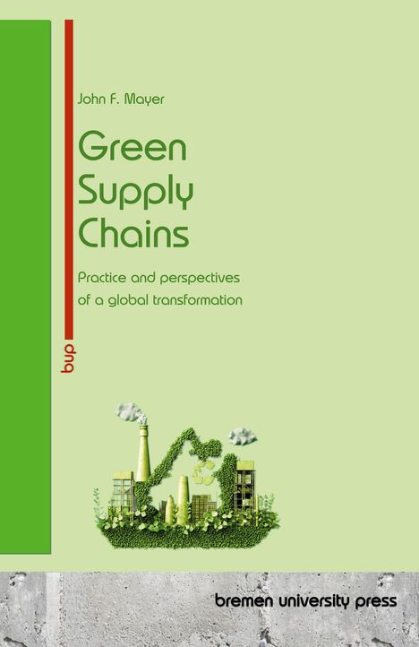 John F. Mayer: Green Supply Chains, Buch