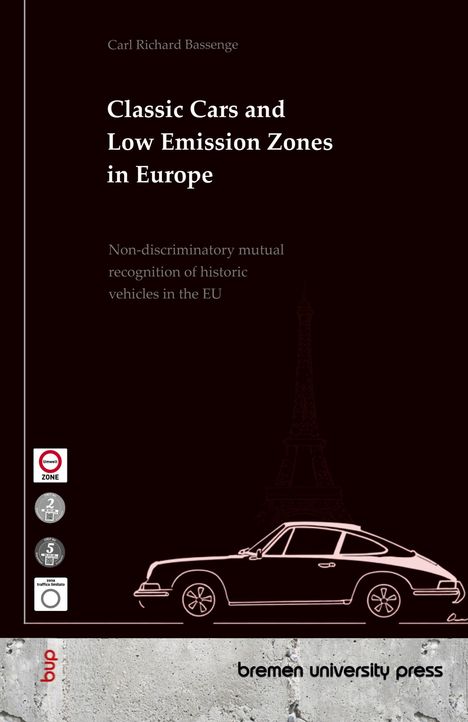 Carl Richard Bassenge: Classic Cars and Low Emission Zones in Europe, Buch
