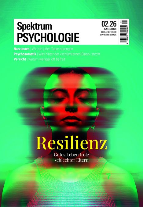 Titel: Spektrum Psychologie. Schlagzeilen: Resilienz, Gutes Leben trotz schlechter Eltern. Bild: Verzerrtes Porträt einer Frau.