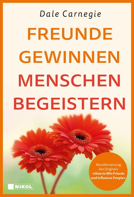 "FREUNDE GEWINNEN MENSCHEN BEGEISTERN" steht groß in Orange und Rot. Zwei rote Blumen unten, neutrale Farben.