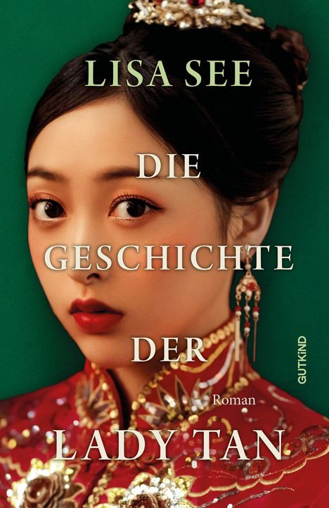 Titel: "Lisa See - Die Geschichte der Lady Tan". Porträt einer Frau in traditioneller Kleidung.