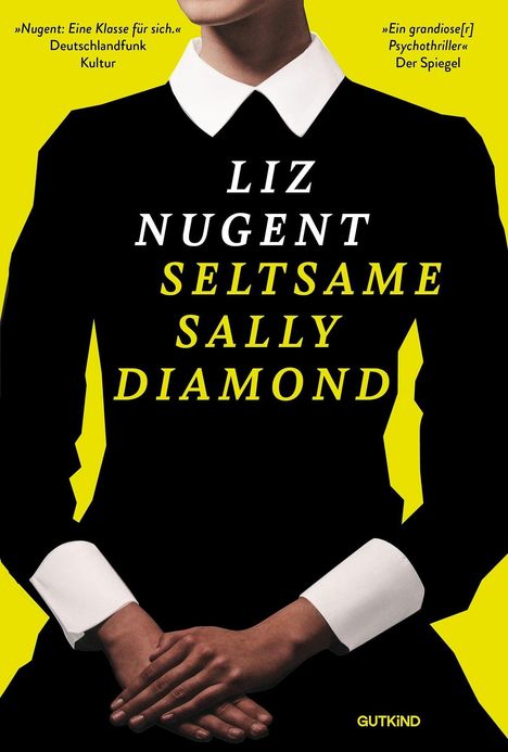 „Liz Nugent: Seltsame Sally Diamond“; Zitate von Deutschlandfunk und Der Spiegel; Eine Frau in schwarzem Kleid mit weißem Kragen.