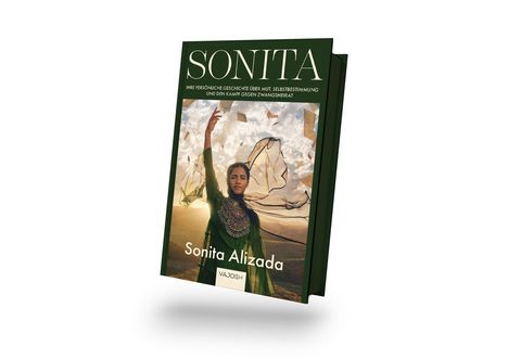 "SONITA" oben, darunter "Ihre persönliche Geschichte über Mut, Selbstbestimmung und den Kampf gegen Zwangsheirat."