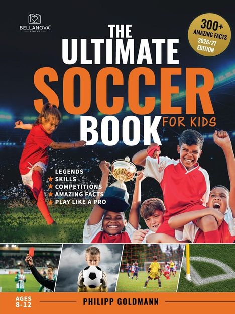 "The Ultimate Soccer Book for Kids" in großen Buchstaben; Kinder jubeln mit einem Pokal, Fußballspiel-Szenen darunter.