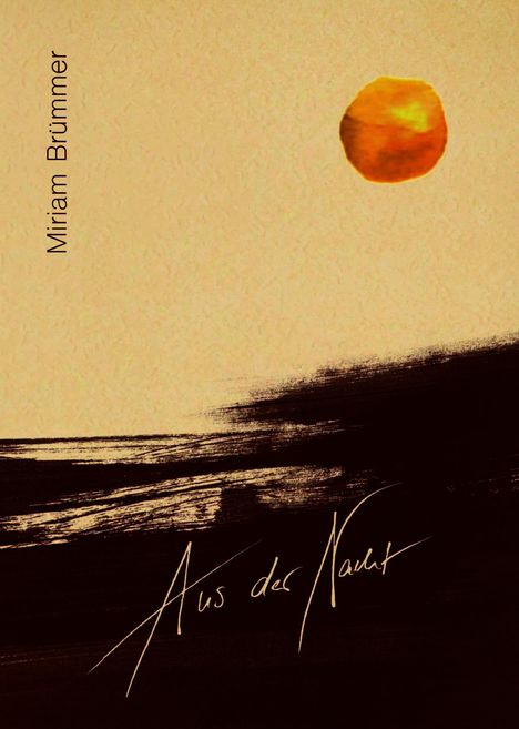Miriam Brümmer: Aus der Nacht, Buch