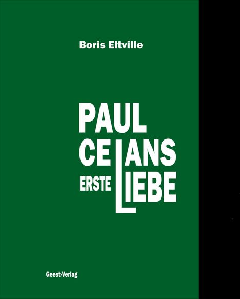 Boris Eltville: Paul Celans erste Liebe, Buch