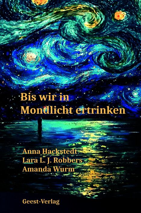 Anna Hackstedt: Wenn wir in Mondlicht ertrinken, Buch