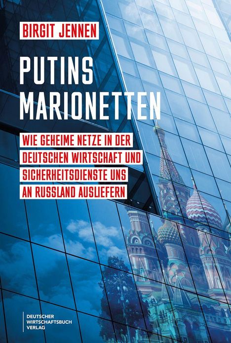 Birgit Jennen: Putins Marionetten, Buch