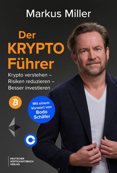 Titel: Der Krypto Führer. Text: Krypto verstehen – Risiken reduzieren – Besser investieren. Cover mit lächelndem Mann.