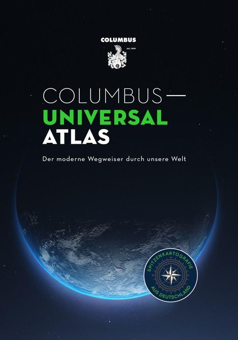 Text: "COLUMBUS UNIVERSAL ATLAS. Der moderne Wegweiser durch unsere Welt." Globale Ansicht der Erde und ein Logo.