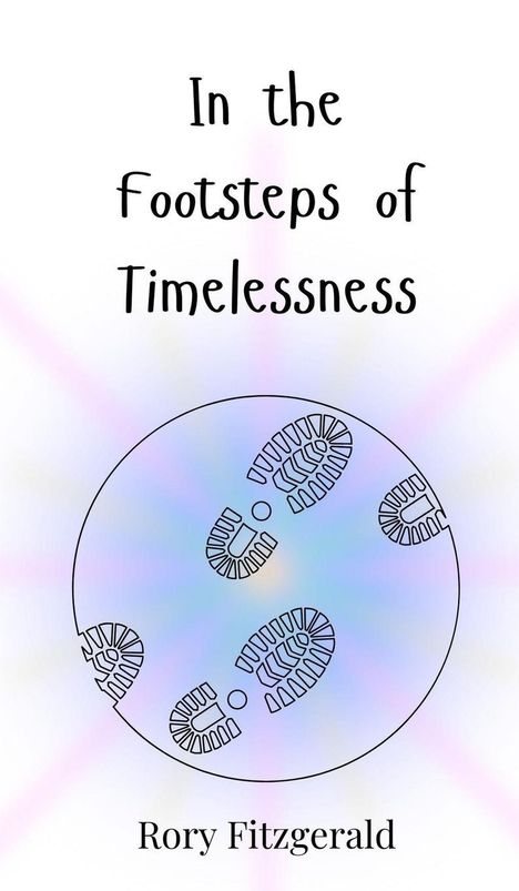Rory Fitzgerald: In the Footsteps of Timelessness, Buch
