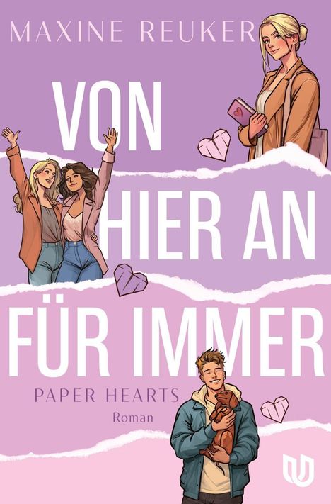 "VON HIER AN FÜR IMMER, PAPER HEARTS, Roman." Drei gezeichnete Figuren, lila Hintergrund, Herzen.