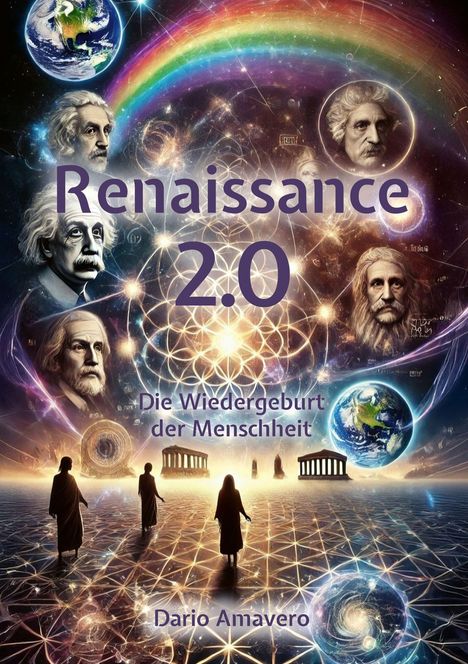 "Renaissance 2.0" und "Die Wiedergeburt der Menschheit" in lila Schrift, darunter Menschen, Universum und berühmte Köpfe.