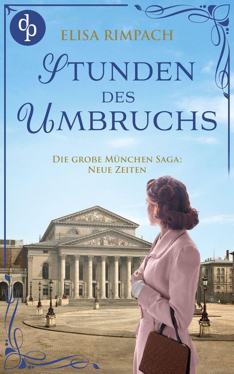 „Stunden des Umbruchs“ von Elisa Rimpach. Eine Frau in einem rosa Mantel steht vor einem historischen Gebäude.