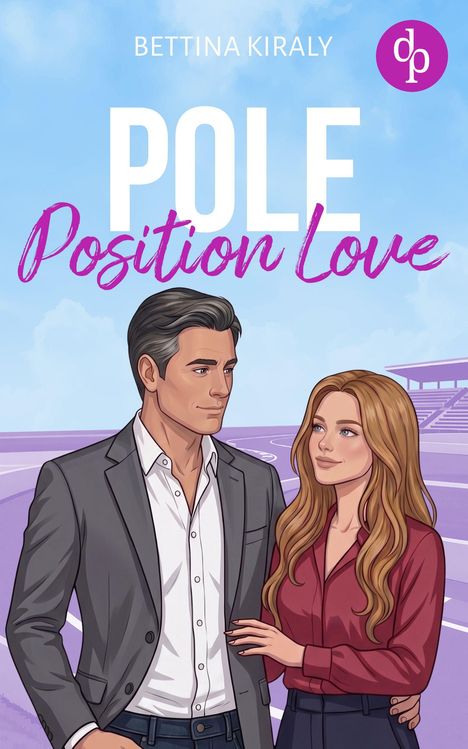 "Bettina Kiraly, Pole Position Love." Illustration eines Mannes und einer Frau auf einer Rennstrecke.