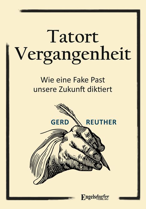 Gerd Reuther: Tatort Vergangenheit, Buch