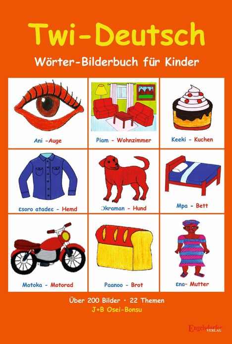J+B Osei-Bonsu: Twi-Deutsch Wörter-Bilderbuch für Kinder, Buch