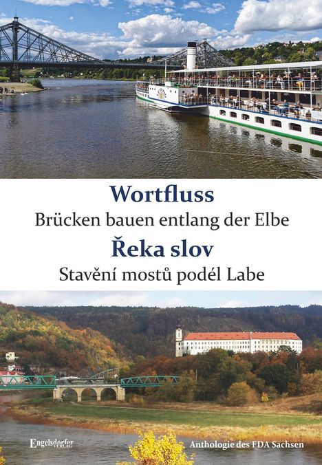 Wortfluss - Brücken bauen entlang der Elbe. ¿eka slov - Stav¿ní most¿ podél Labe, Buch