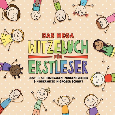 Inspirations Lounge: Das mega Witzebuch für Erstleser, Buch
