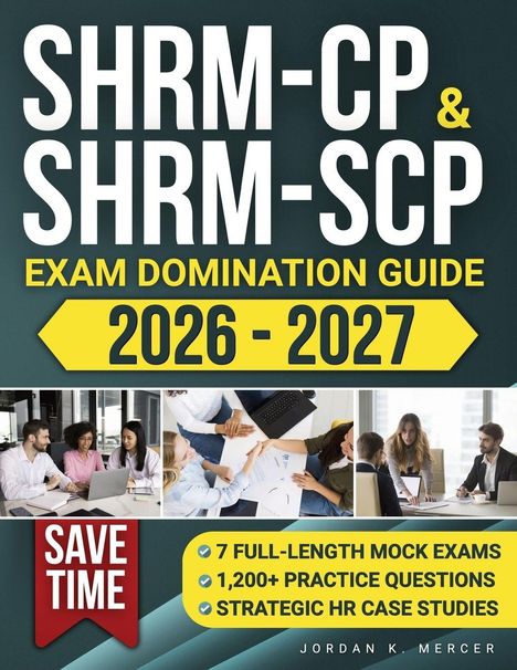 „SHRM-CP & SHRM-SCP Exam Domination Guide 2026-2027“; Fotos von Gruppen bei Besprechungen; „SAVE TIME“, Merkmale des Buches.