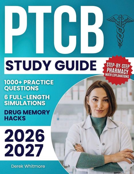 "PTCB Study Guide", 2026-2027, mit Infos zu Praxisfragen und Arzneimittelgedächtnis. Frau in weißem Kittel im Apothekenumfeld.