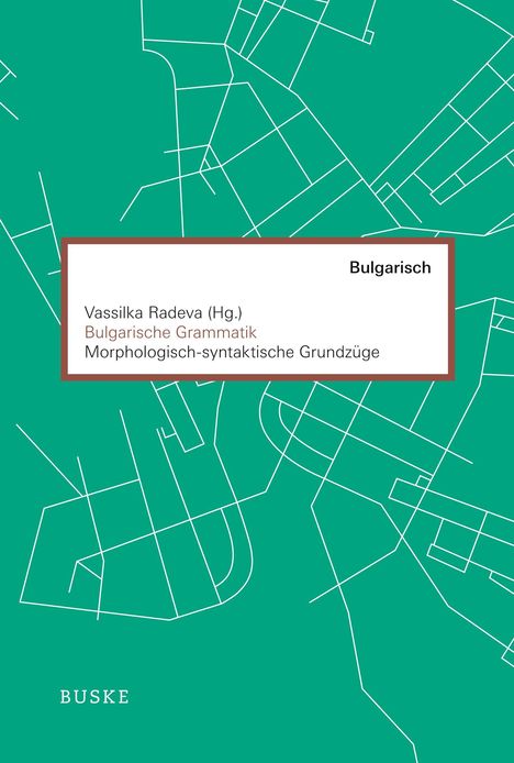 "BULGARISCH" oben rechts, darunter Vassilka Radeva (Hg.). Abstrakte Linien auf grünem Hintergrund.