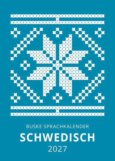 Text: "BUSKE SPRACHKALENDER SCHWEDISCH 2027". Schneeflocken-ähnliches Muster auf blauem Hintergrund.